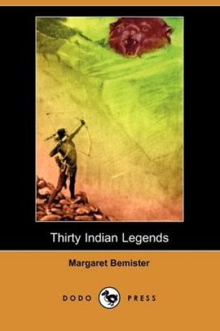 Cover of Thirty Indian Legends (Dodo Press)