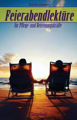 Book cover for Feierabendlekture fur Pflege- und Betreuungskrafte