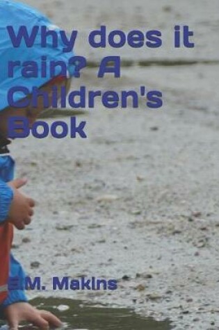Cover of Why does it rain? A Children's Book