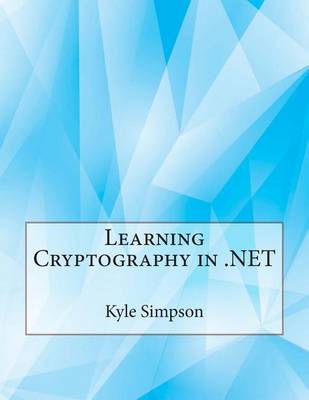 Book cover for Learning Cryptography in .Net