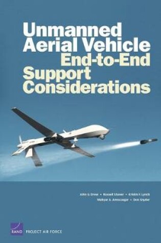 Cover of Unmanned Aerial Vehicle End-to-End Support Considerations