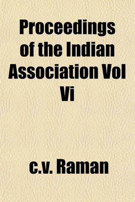 Book cover for Proceedings of the Indian Association Vol VI