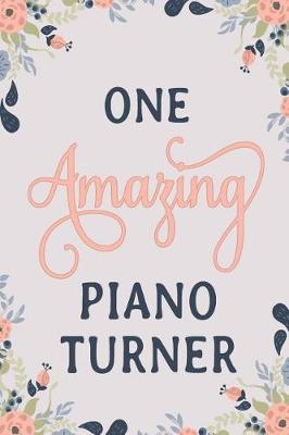 Book cover for One Amazing Piano Turner