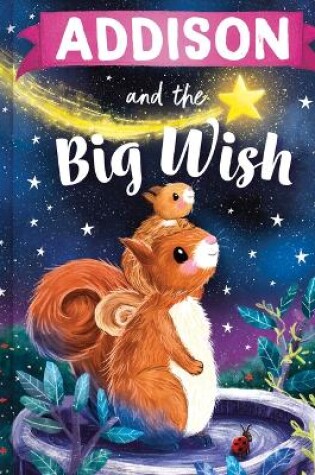 Cover of Addison and the Big Wish