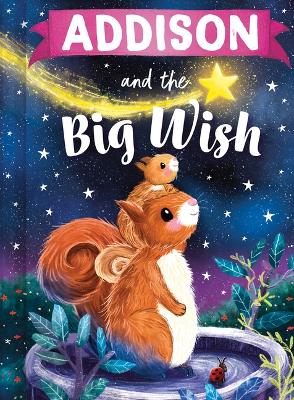 Cover of Addison and the Big Wish