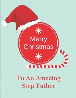 Book cover for Merry Christmas to an Amazing Step Father