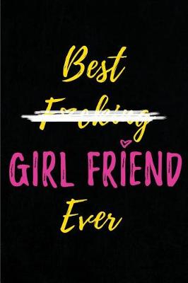 Book cover for Best F*cking Girlfriend Ever