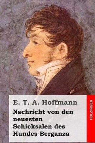 Cover of Nachricht von den neuesten Schicksalen des Hundes Berganza