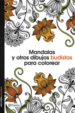 Cover of Mandalas Y Otros Dibujos Budistas Para Colorear