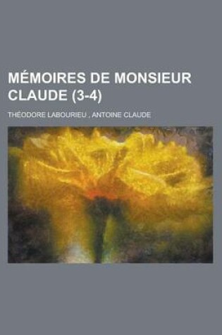 Cover of Memoires de Monsieur Claude (3-4)