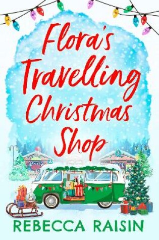 Cover of Flora's Travelling Christmas Shop