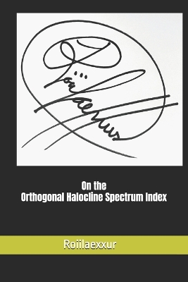 Book cover for On the Orthogonal Halocline Spectrum Index