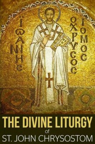 Cover of The Divine Liturgy of St. John Chrysostom