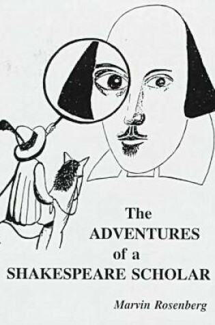 Cover of The Adventures Of A Shakespeare Scholar