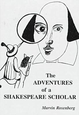 Book cover for The Adventures Of A Shakespeare Scholar