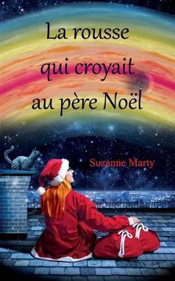 Book cover for La Rousse Qui Croyait Au Pere Noel