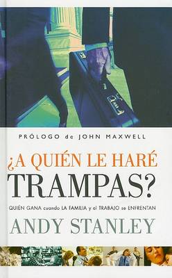 Cover of A Quien Le Hare Trampas?