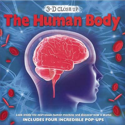 Cover of 3-D Close Up: The Human Body