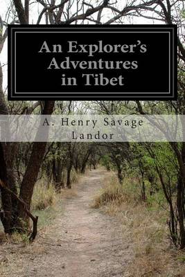 Cover of An Explorer's Adventures in Tibet