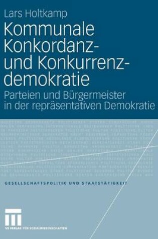 Cover of Kommunale Konkordanz- Und Konkurrenzdemokratie