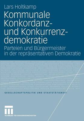 Cover of Kommunale Konkordanz- Und Konkurrenzdemokratie