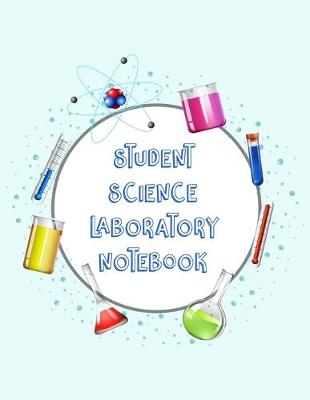 Book cover for Student Science Laboratory Notebook