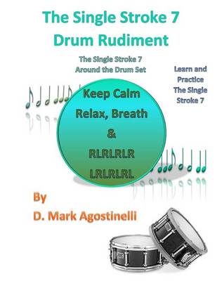 Book cover for The Single Stroke 7 Drum Rudiment
