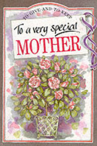 Cover of To a Very Special Mother