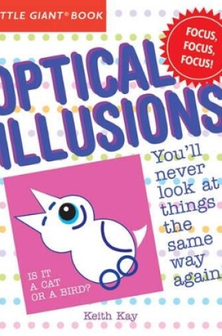 Cover of A Little Giant® Book: Optical Illusions