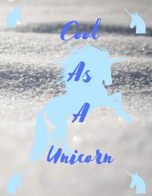 Book cover for Cool As A Unicorn