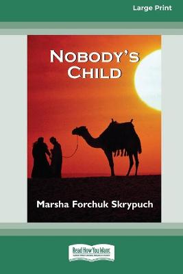 Book cover for Nobody's Child [Standard Large Print 16 Pt Edition]