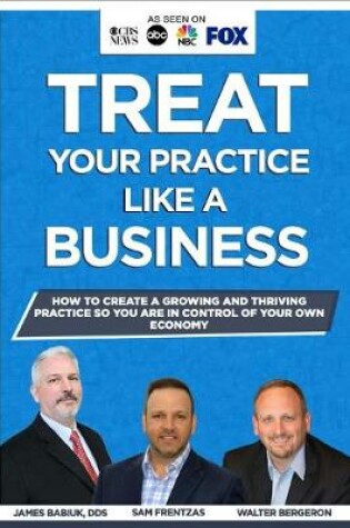 Cover of Treat Your Practice Like A Business