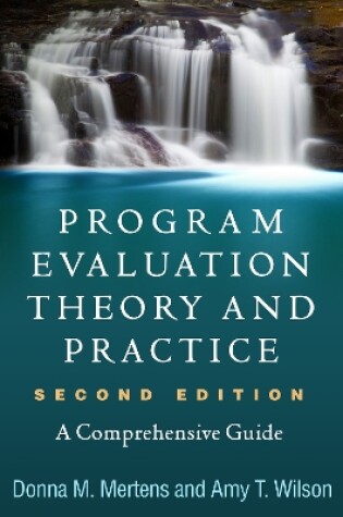 Cover of Program Evaluation Theory and Practice, Second Edition