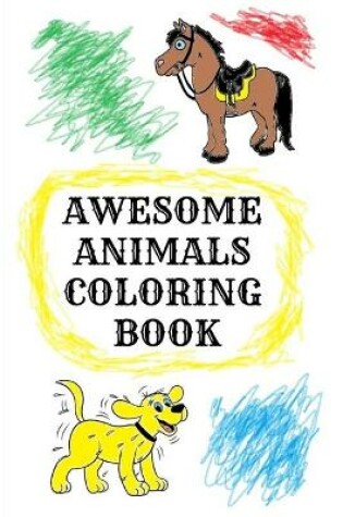 Cover of Awesome Animals Coloring Book