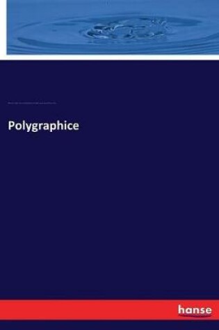 Cover of Polygraphice