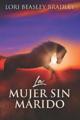 Cover of La Mujer Sin Marido