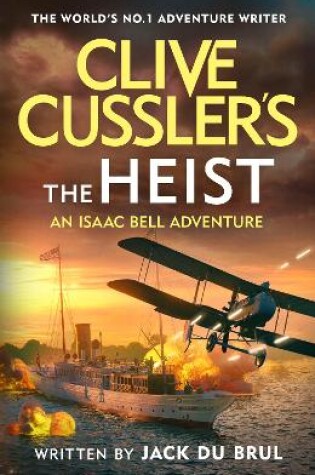 Cover of Clive Cussler’s The Heist