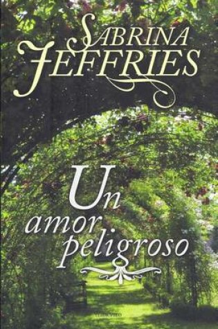 Cover of Un Amor Peligroso