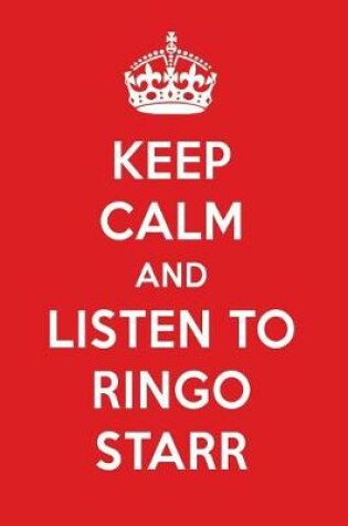 Cover of Keep Calm and Listen to Ringo Starr