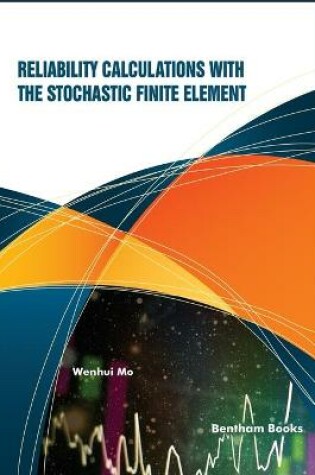 Cover of Reliability Calculations with the Stochastic Finite Element