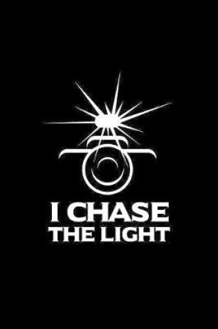 Cover of I Chase The Light