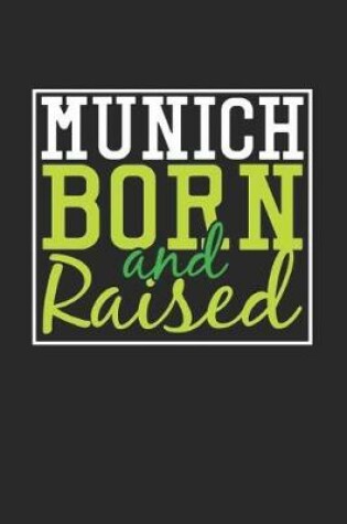 Cover of Munich Born And Raised