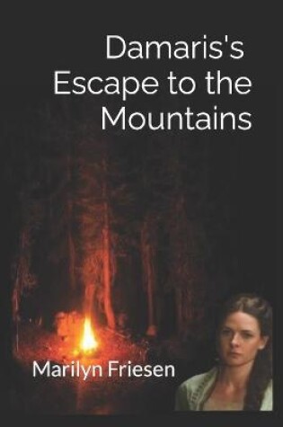 Cover of Damaris's Escape to the Mountains