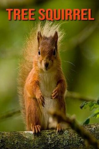 Cover of Tree Squirrel