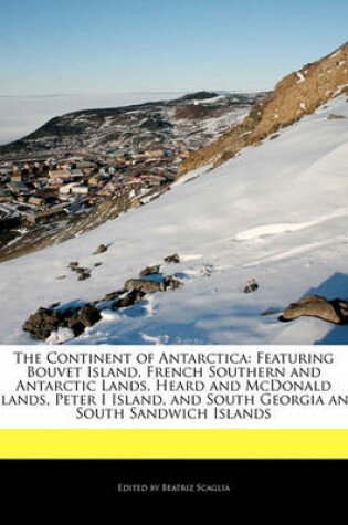 Cover of The Continent of Antarctica