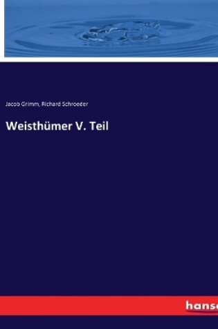 Cover of Weisthümer V. Teil