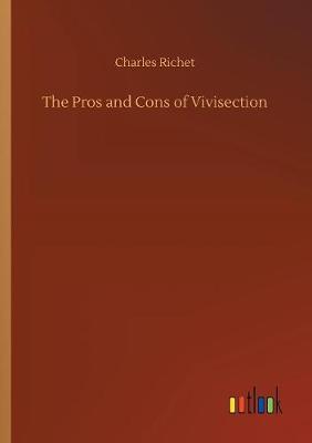 Book cover for The Pros and Cons of Vivisection