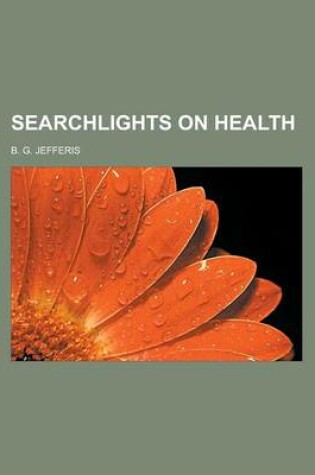 Cover of Searchlights on Health