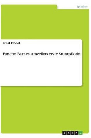 Cover of Pancho Barnes. Amerikas erste Stuntpilotin