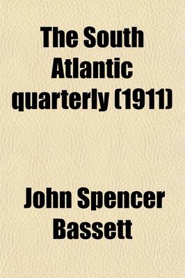 Book cover for The South Atlantic Quarterly (Volume 10)